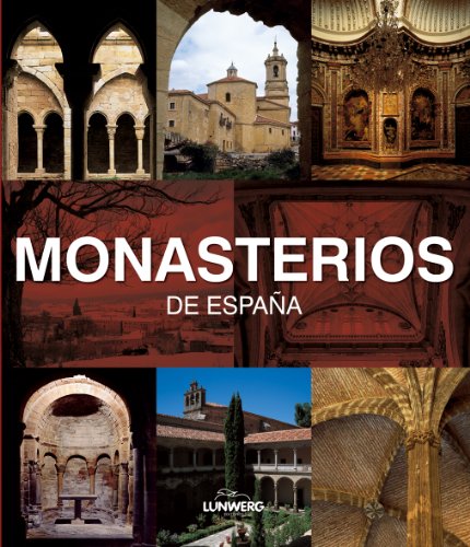 9788497856386: Monasterios de Espaa. Lunwerg Medium: 1