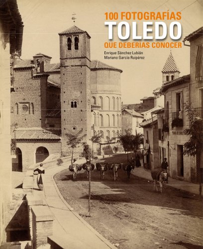 Imagen de archivo de TOLEDO. 100 FOTOGRAFAS QUE DEBERAS CONOCER a la venta por Zilis Select Books