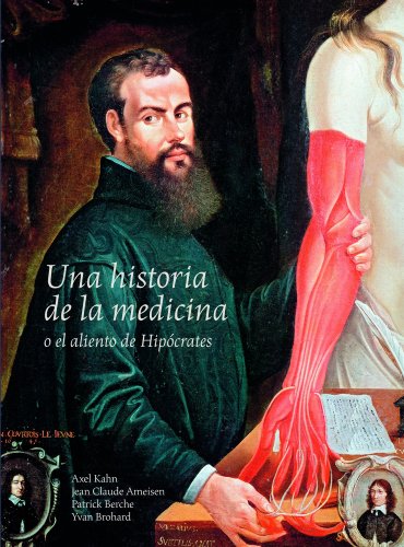 Stock image for UNA HISTORIA DE LA MEDICINA O EL ALIENTO DE HIPCRATES for sale by CORRAL DE LIBROS