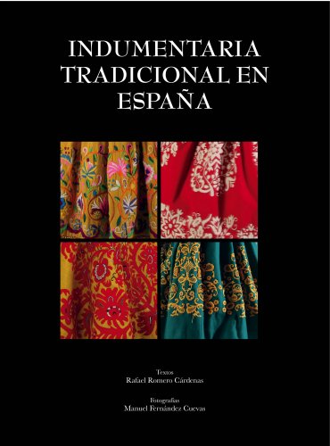 Stock image for Indumentaria tradicional en Espaa (GRomero Crdenas, Rafael; Fernnd for sale by Iridium_Books