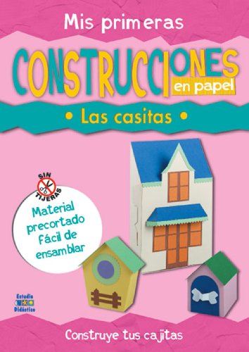 Mis primeras construcciones en papel: Las casitas (Trabajos manuales en papel series) (9788497861991) by Edimat Libros