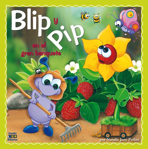 Imagen de archivo de Blip y Pip en el gran banquete (Spanish Edition) a la venta por Discover Books