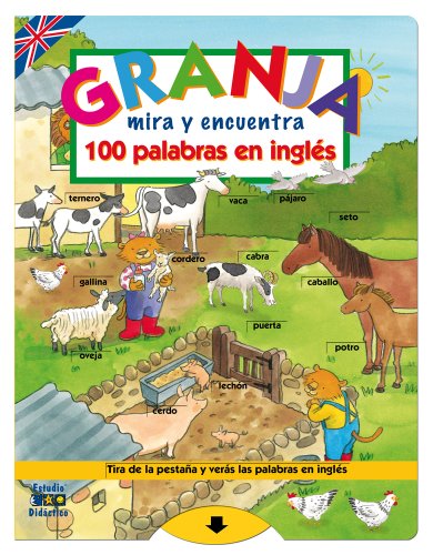 Stock image for Granja : Mira y Encuentra 100 Palabras en Ingles for sale by Better World Books