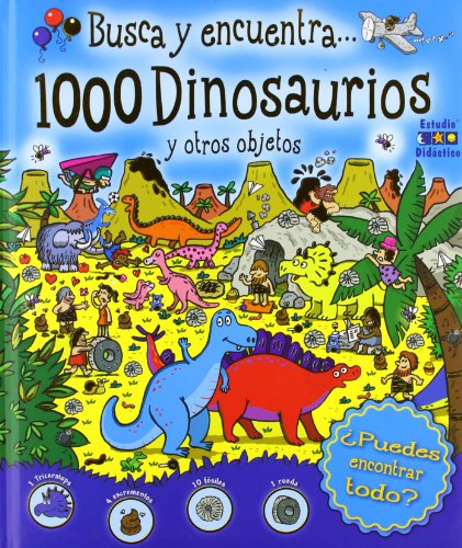 Imagen de archivo de 1000 Dinosaurios y otros objetos: 002 (Busca y encuentra) Equipo editorial a la venta por VANLIBER
