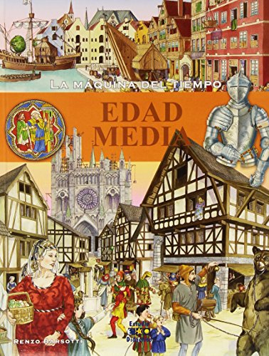 Stock image for LA MAQUINA DEL TIEMPO: EDAD MEDIA for sale by medimops