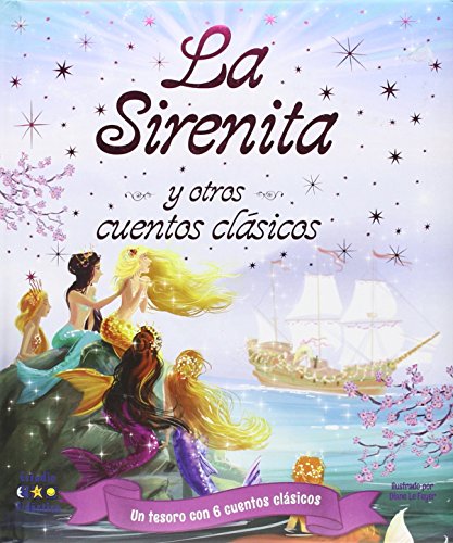 Beispielbild fr La Sirenita y otros cuentos clásicos zum Verkauf von WorldofBooks