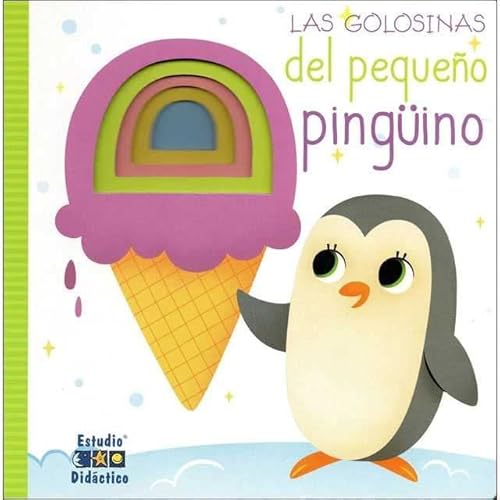 Beispielbild fr Las Golosinas Del Pequeo Pinguino zum Verkauf von Hamelyn
