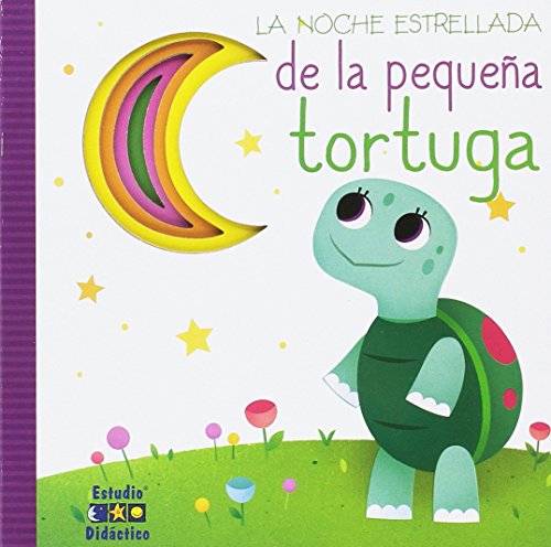 9788497868082: LA NOCHE ESTRELLADA DE LA PEQUEA TORTUGA (FORMAS AMOROSAS) (Spanish Edition)