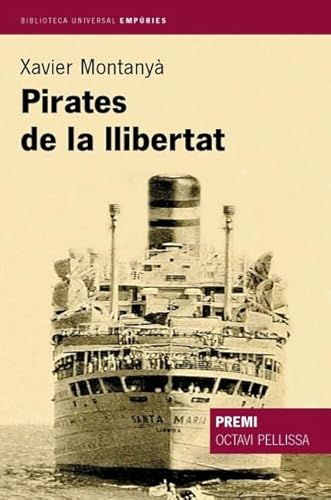 9788497870658: Pirates de la llibertat (BIBLIOTECA UNIVERSAL EMPURIES)
