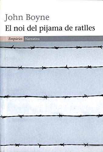 Stock image for El noi del pijama de ratlles (EMPURIES NARRATIVA) for sale by medimops