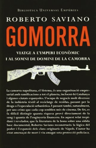 Beispielbild fr Gomorra.: Viatge a l'imperi econmic i al somni de domini de la camorra zum Verkauf von medimops