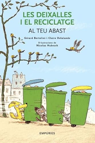 Stock image for Les deixalles i el reciclatge al teu abast for sale by Iridium_Books