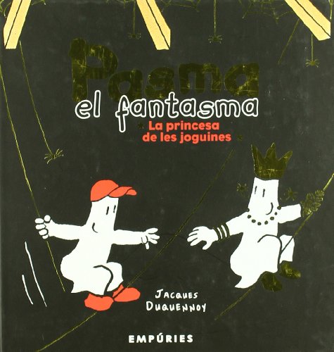 Imagen de archivo de Pasma el fantasma. La princesa de les joguines (LA LLUNA DE PAPER) a la venta por medimops