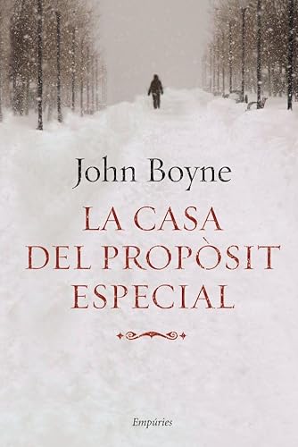 La casa del propÃ²sit especial (9788497874519) by Boyne, John