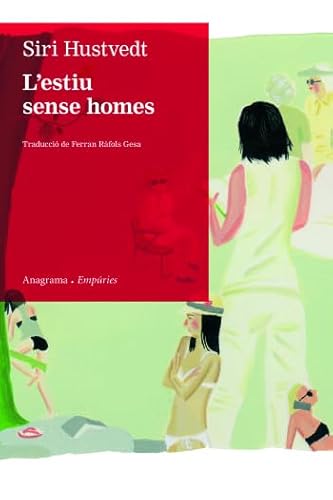 LÂ´estiu sense homes (9788497877435) by Hustvedt, Siri