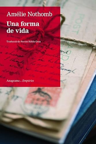 9788497877688: Una forma de vida (ANAGRAMA/EMPURIES)