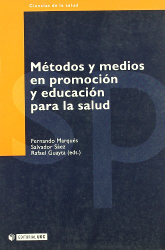 Imagen de archivo de Mtodos y medios en promocin y educacin para la salud a la venta por GF Books, Inc.