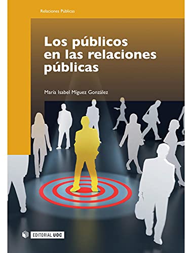 Stock image for Los pblicos en las relaciones pblicas for sale by Revaluation Books