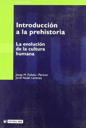 9788497881531: Introducción a la prehistoria: La evolución de la cultura humana (Manuales) (Spanish Edition)