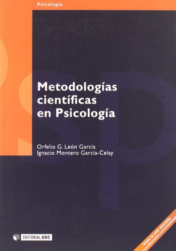 Imagen de archivo de METODOLOGAS CIENTFICAS EN PSICOLOGA a la venta por Zilis Select Books