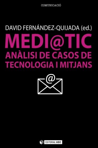 Stock image for Medi@tic. Anlisi de casos de tecnologia i mitjans for sale by medimops