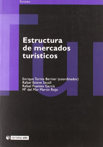 9788497884563: Estructura De Mercados Turisticos/ Structure of Tourist Markets