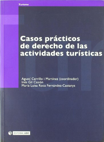 Stock image for Casos prcticos de derecho de las actividades tursiticas for sale by Hilando Libros