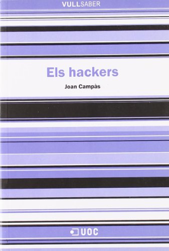 9788497885638: Els hackers: 47 (VullSaber)