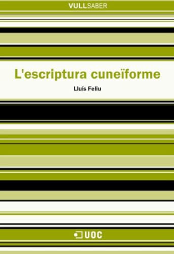 L'escriptura cuneïforme - Lluís Feliu