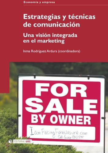 9788497885935: Estrategias y tcnicas de comunicacin. Una visin integrada en el marketing (incluye web asociada) (Spanish Edition)