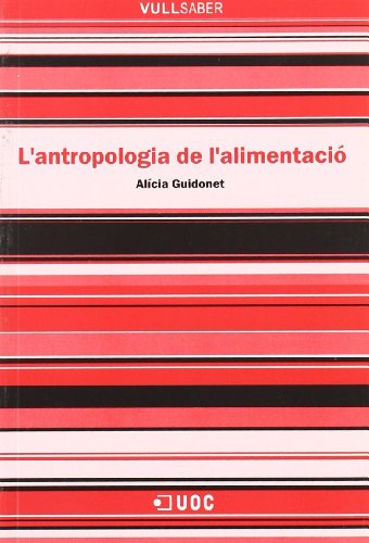 Imagen de archivo de L'antropologia de l'alimentaci a la venta por Hilando Libros