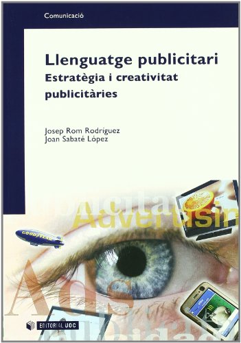 Imagen de archivo de Llenguatge publicitari. Estratgies i creativitat publicitries a la venta por GF Books, Inc.