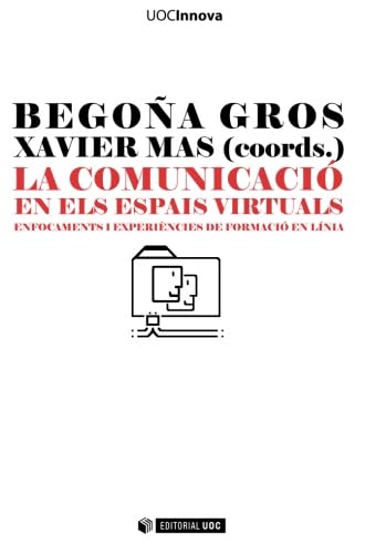 Imagen de archivo de La comunicaci en els espais virtuals a la venta por Zilis Select Books