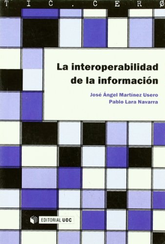 9788497886727: La interoperabilidad de la informacin (Spanish Edition)