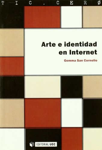 Imagen de archivo de Arte e identidad en Internet a la venta por Hilando Libros