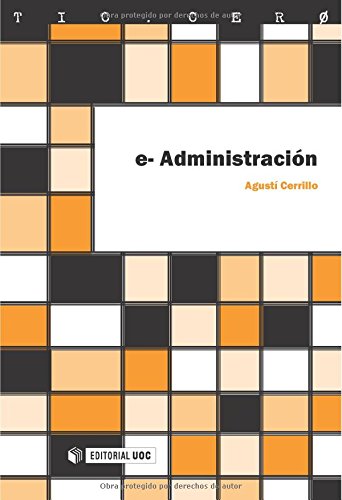 Imagen de archivo de E-Administracion/ E-Administration a la venta por Revaluation Books