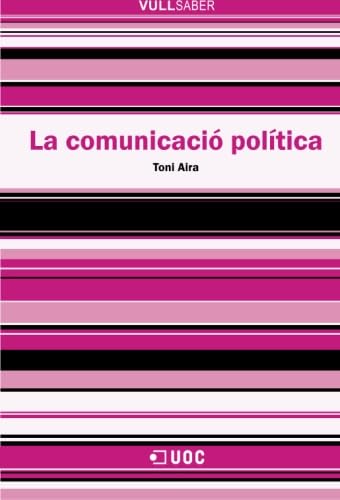 Stock image for La comunicaci poltica for sale by Revaluation Books