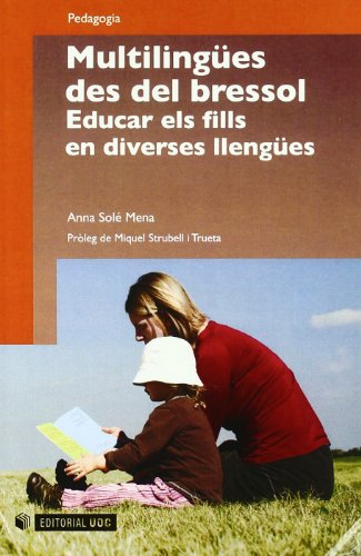 Beispielbild fr Multilinges des del bressol : educar els fills en diverses llenges (Manuals, Band 147) zum Verkauf von medimops