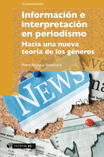 Stock image for Informacin e interpretacin en periodismo for sale by Hilando Libros