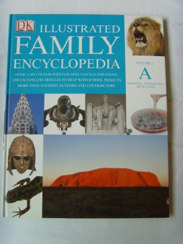 Stock image for Illustrated Family Encyclopedia. The Dorling Kindersley. Volume 1 Contents, A - Arctic. for sale by J J Basset Books, bassettbooks, bookfarm.co.uk