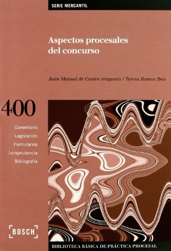Stock image for Aspectos procesales del concurso: Biblioteca Bsica de Prctica Procesal n 400 (B.B. Practica Procesal) for sale by medimops