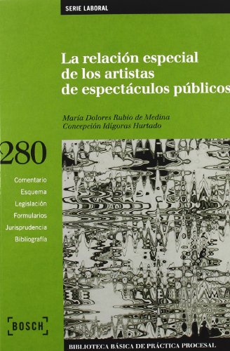 9788497903684: La relacin especial de los artistas de espectculos pblicos: Biblioteca Bsica de Prctica Procesal n 280