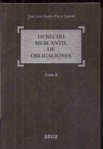 Imagen de archivo de DERECHO MERCANTIL DE OBLIGACIONES TOMO 2 a la venta por Zilis Select Books