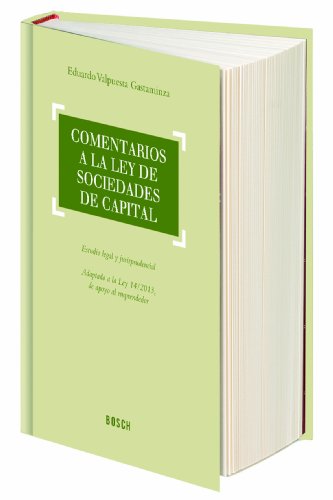 Stock image for COMENTARIOS A LA LEY DE SOCIEDADES DE CAPITAL ESTUDIO LEGAL Y JURISPRUDENCIAL for sale by Zilis Select Books