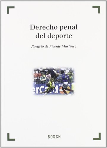 9788497907514: Derecho penal del deporte: Coleccin 'Derecho y Deporte'