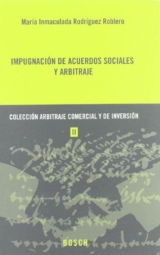 9788497907774: IMPUGNACION DE ACUERDOS SOCIALES Y ARBITRAJE