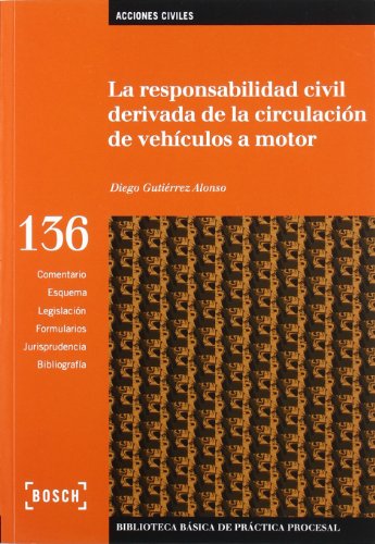 Stock image for RESPONSABILIDAD CIVIL DERIVADA DE LA CIRCULACIN DE VEHICULO A MOTOR, LA for sale by Zilis Select Books