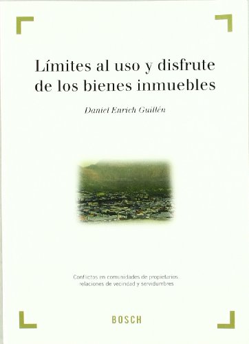 9788497909020: Lmites al uso y disfrute de los bienes inmuebles