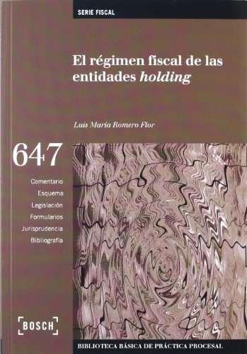 Stock image for EL RGIMEN FISCAL DE LAS ENTIDADES HOLDING for sale by Zilis Select Books