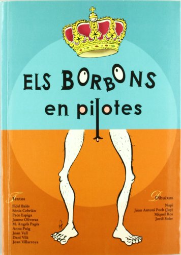 Imagen de archivo de Els Borbons en pilotes (Altres Cossetnia) a la venta por medimops